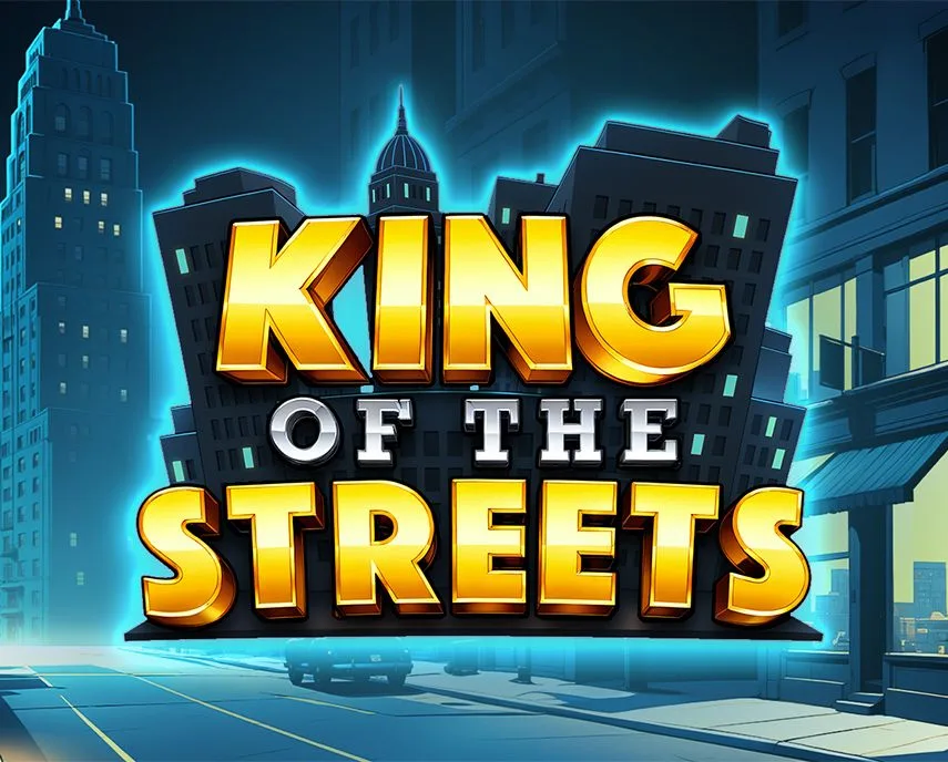 King of the Streets - NEXTSLOT777
