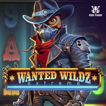 Wanted Wildz Extreme - NEXTSLOT777