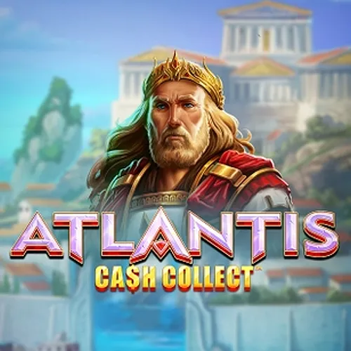 Atlantis Cash Collect - NEXTSLOT777