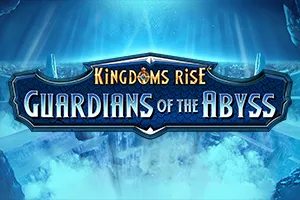 Kingdoms Rise: Guardians of the Abyss™ - NEXTSLOT777