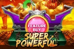 PLAYSTAR : FEATURE BUY・SUPER POWERFUL - NEXTSLOT777