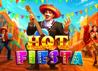 Pragmatic : Hot Fiesta - NEXTSLOT777