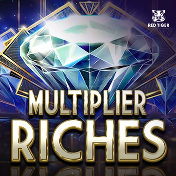Multiplier Riches - NEXTSLOT777