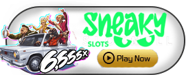 Sneakyslots - NEXTSLOT777