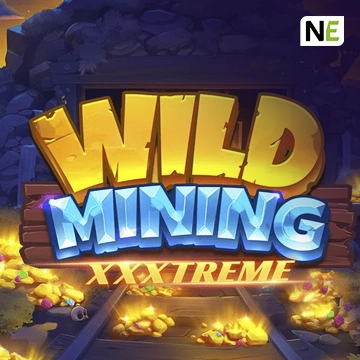 Wild Mining XXXtreme - NEXTSLOT777