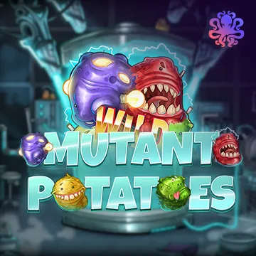 Mutant Potatoes - NEXTSLOT777