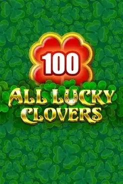 All Lucky Clover 100 - NEXTSLOT777