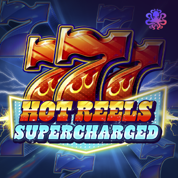 777 Hot Reels: Supercharged - NEXTSLOT777