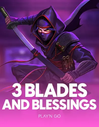 3 Blades & Blessings - NEXTSLOT777