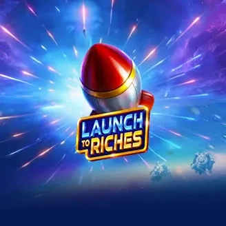 Pragmatic : Launch to Riches - NEXTSLOT777