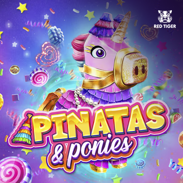 Pinatas and Ponies - NEXTSLOT777
