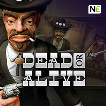 Dead or Alive - NEXTSLOT777