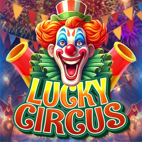Lucky Circus - NEXTSLOT777