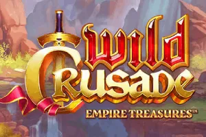 Wild Crusade: Empire Treasures - NEXTSLOT777