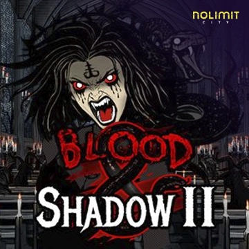 NolimitCity : Blood & Shadow 2 - NEXTSLOT777