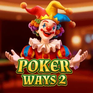 Poker Ways 2 - NEXTSLOT777