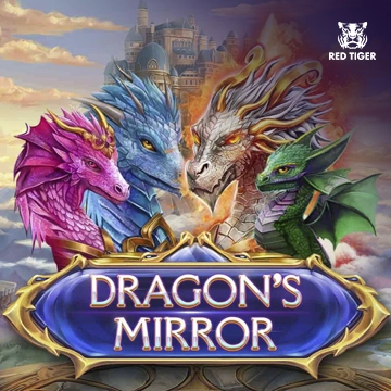 Dragons Mirror - NEXTSLOT777
