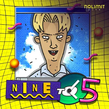 NolimitCity : Nine To Five - NEXTSLOT777