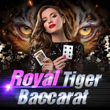 Royal Tiger Baccarat - NEXTSLOT777