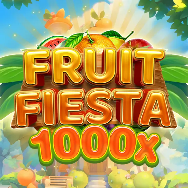 Fruit Fiesta 1000 - NEXTSLOT777