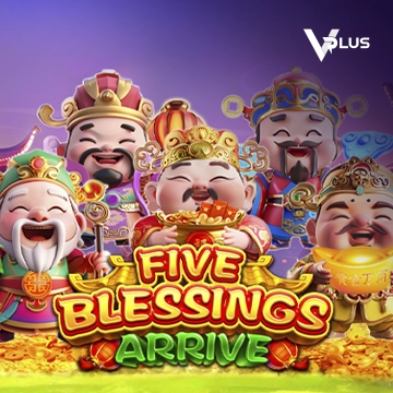 Five Blessings Arrive - NEXTSLOT777