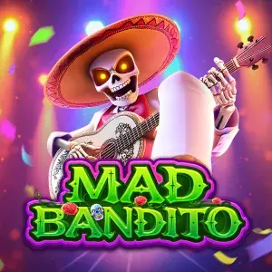Mad Bandito - NEXTSLOT777