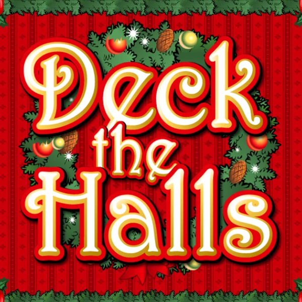 Deck the Halls - NEXTSLOT777