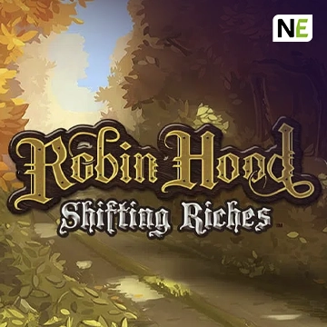 Robin Hood: Shifting Riches - NEXTSLOT777