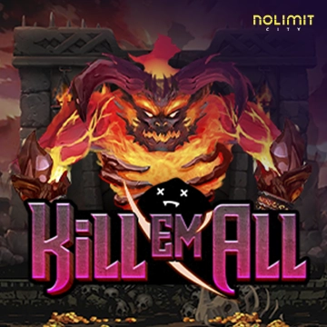 NolimitCity : Kill Em All - NEXTSLOT777