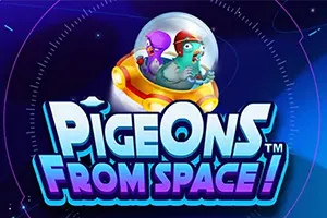 Pigeons from Space - NEXTSLOT777