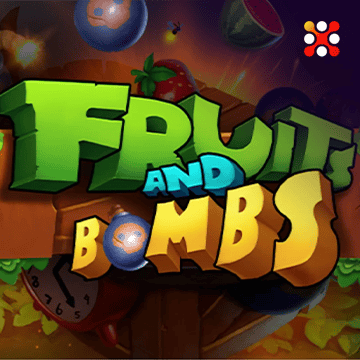 Fruits and Bombs - NEXTSLOT777