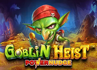 Pragmatic : Goblin Heist Powernudge - NEXTSLOT777