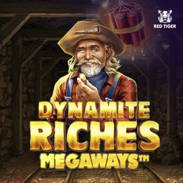 Dynamite Riches Megaways - NEXTSLOT777