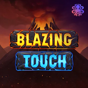 Blazing Touch - NEXTSLOT777