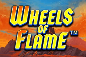 Wheels of Flame - NEXTSLOT777